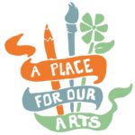 A Place for Our Arts